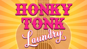 Honky Tonk Laundry
