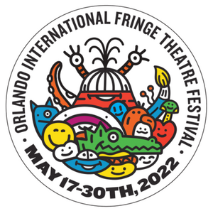 Orlando International Fringe Theatre Festival 2022—Third Report