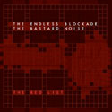 Bastard Noise / Endless Blockade