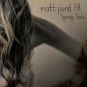 Matt Pond PA