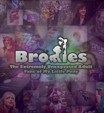 Official Trailer] BRONIES: The Extremely Unexpected Adult Fans of My  Little Pony 