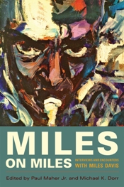 Miles On Miles: Interviews and Encounters with Miles Davis