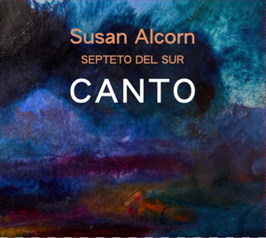 Susan Alcorn and Septeto del Sur