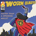 Worm Quartet