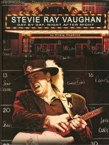 Stevie Ray Vaughan: Day by Day, Night by Night
