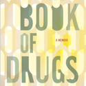 The Book of Drugs