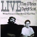 Tim O’Brien and Darrell Scott