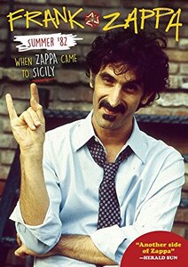 Summer ’82: When Zappa Came to Sicily