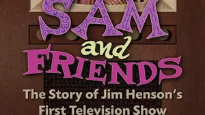 Sam and Friends: The Story of Jim Henson’s First Television Show