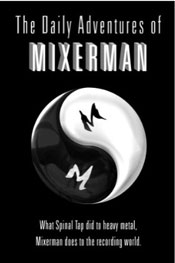The Daily Adventures of Mixerman