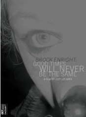 Brock Enright: Good Times Will Never Be the Same