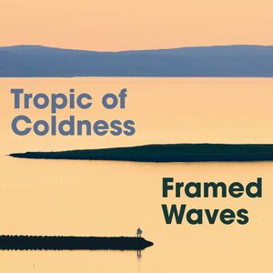 Tropic of Coldness
