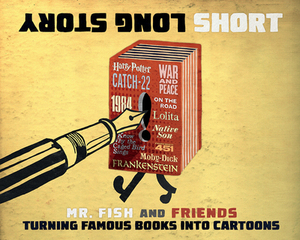 Long Story Short: Your Favorite Books as Cartoons