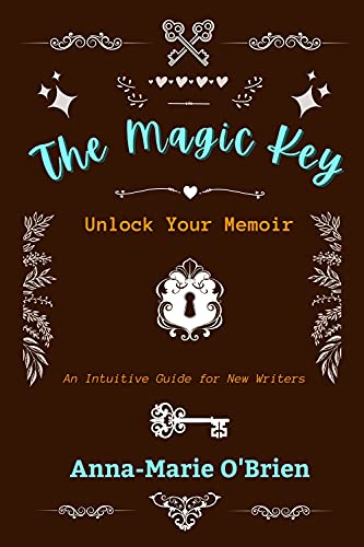 The Magic Key: Unlock Your Memoir