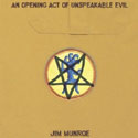 An Opening Act of Unspeakable Evil