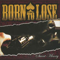 Born To Lose