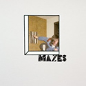 Mazes