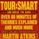 Tour:Smart: And Break the Band