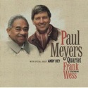 Paul Meyers Quartet Featuring Frank Weiss