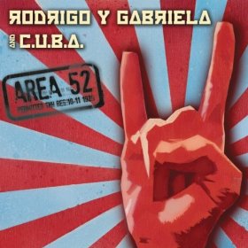 Rodrigo y Gabriela and C.U.B.A.