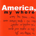 America, My Whore