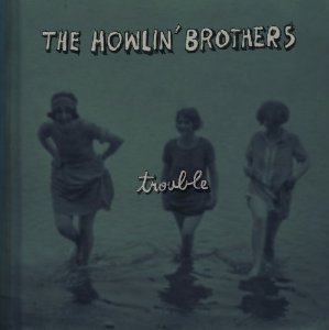 The Howlin’ Brothers