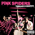 The Pink Spiders