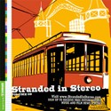 Stranded in Stereo