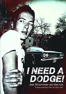 I Need A Dodge! – Joe Strummer on the Run