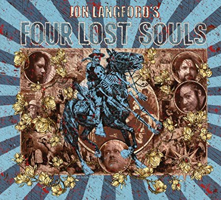 Jon Langford’s Four Lost Souls