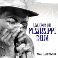 Live From The Mississippi Delta