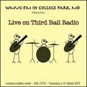 Live on Third Rail Radio