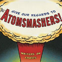 Give Our Regards To The Atomsmashers