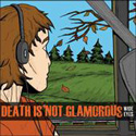 Death Is Not Glamorous