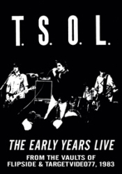 TSOL: The Early Years Live