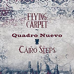 Quadro Nuevo / Cairo Steps