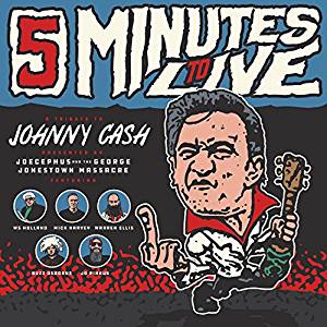 Five Minutes to Live: A Tribute to Johnny Cash