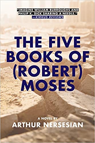 The Five Books of (Robert) Moses