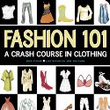 Fashion 101: A Crash Course in Clothing
