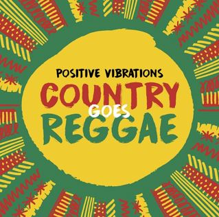 Positive Vibrations Release Country / Reggae Mashup Album