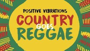 Positive Vibrations Release Country / Reggae Mashup Album